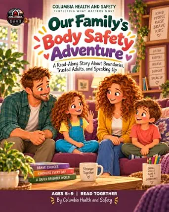 Cover of Our Family’s Body Safety Adventure by Columbia Health and Safety
